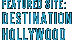 Destination Hollywood